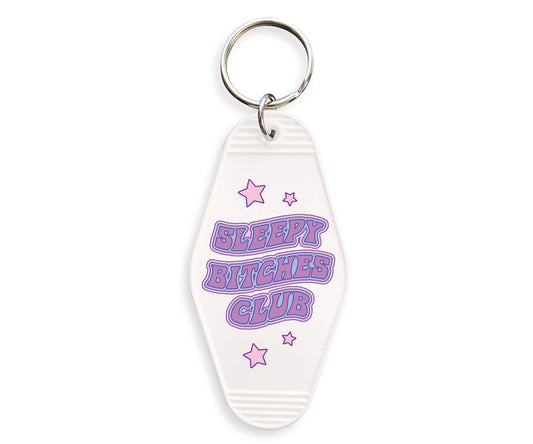Sleepy Bitches Club Motel Keychain