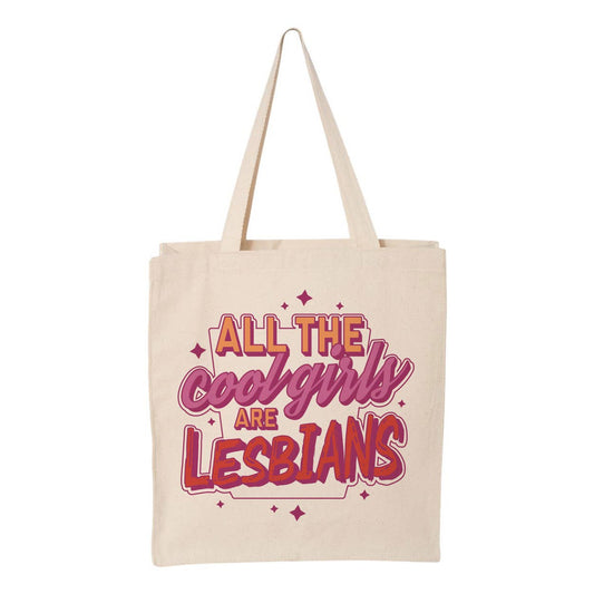 All The Cool Girls Are Lesbians Canvas Tote Bag