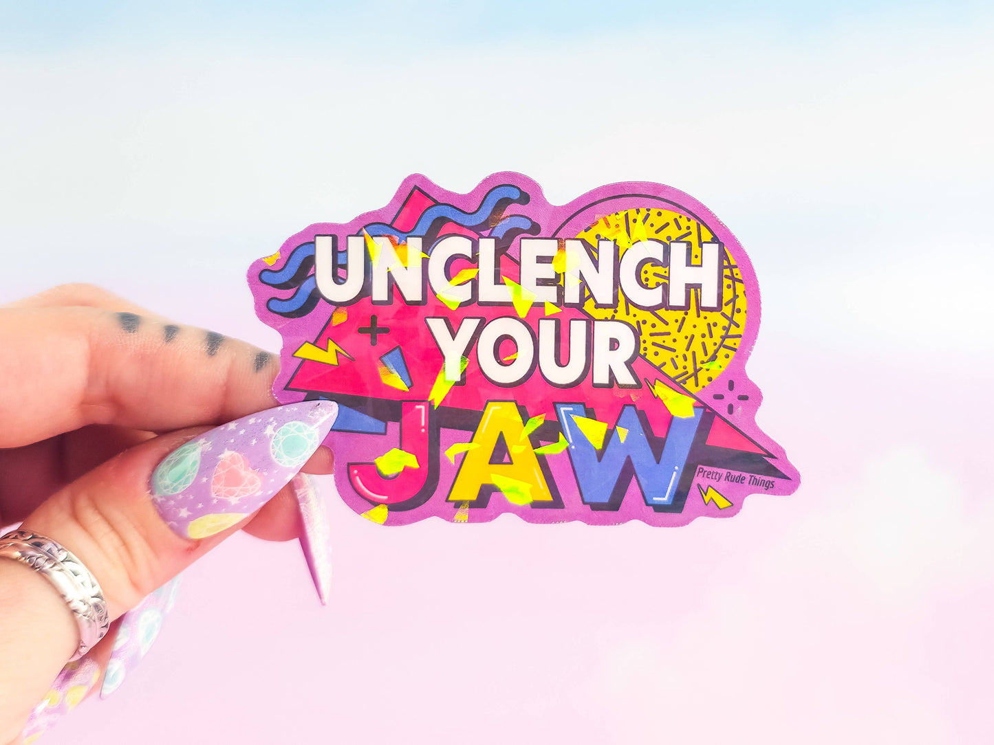 Unclench Your Jaw Holographic Sticker