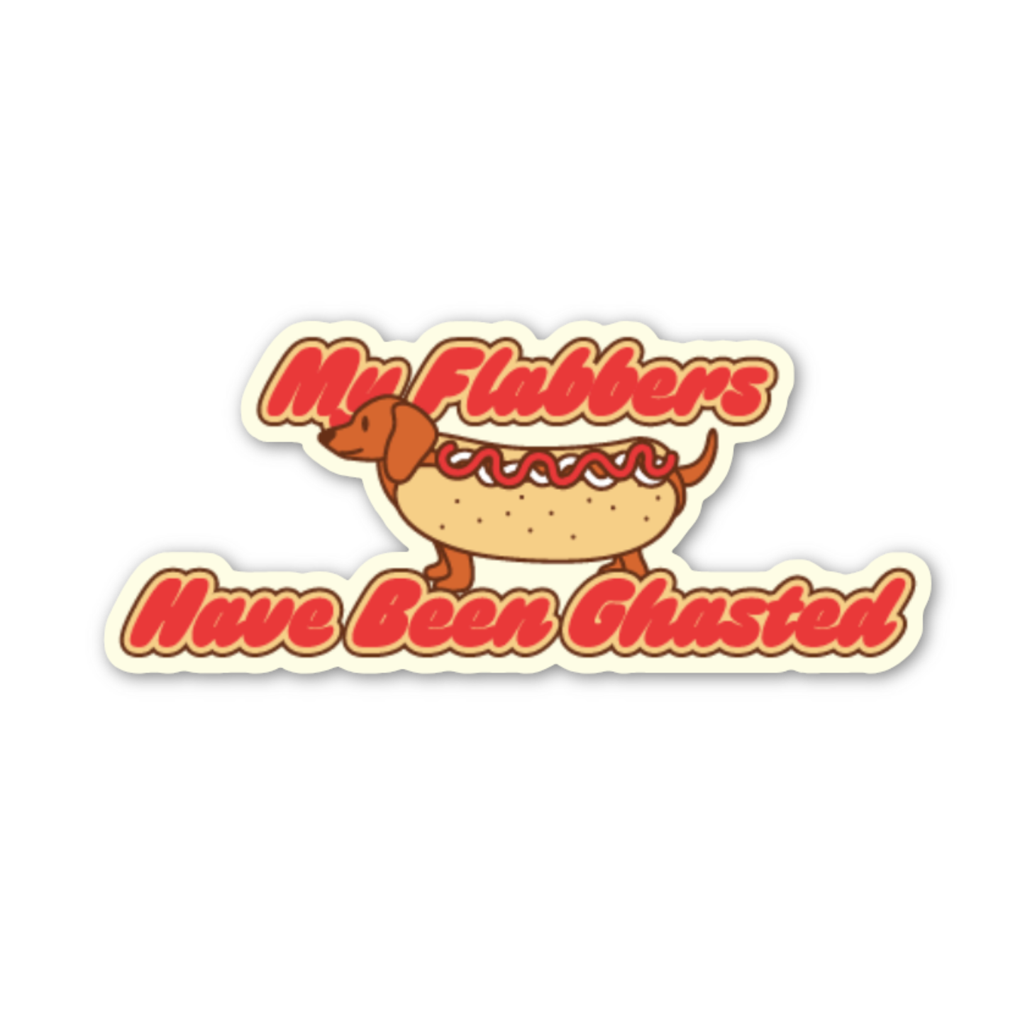 My Flabbers Have Been Ghasted Stickers (funny, gift)