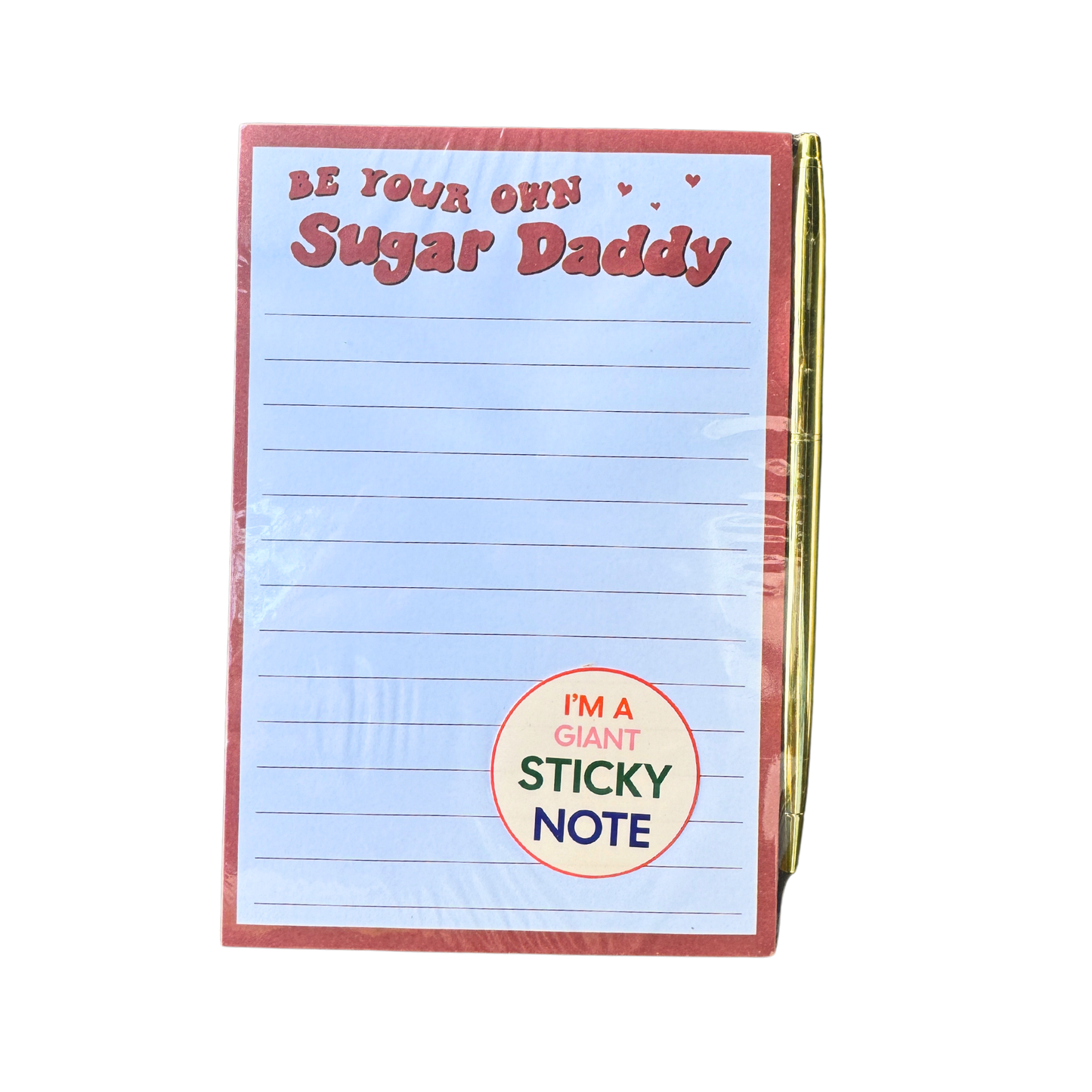 Be Your Own Sugar Daddy Notepad STICKY note