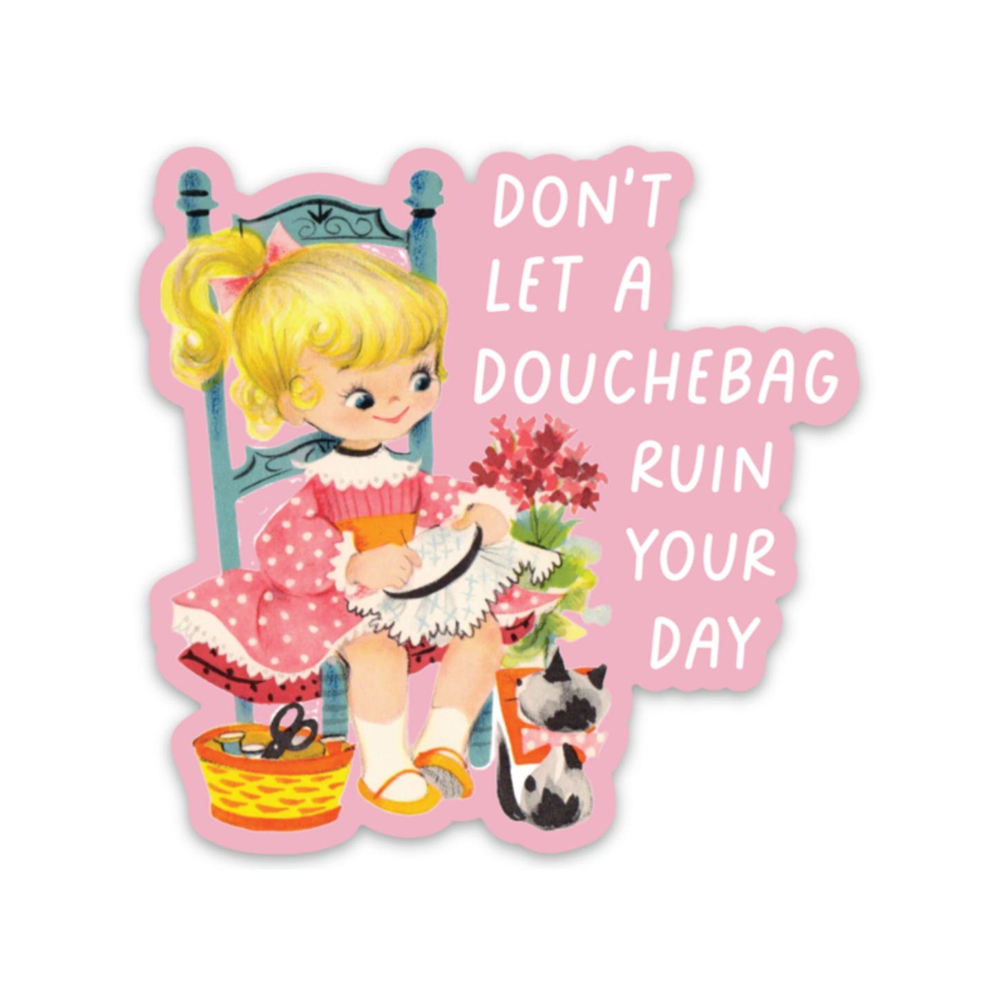 Don't Let A Douchebag Ruin Your Day Stickers (funny, laptop)
