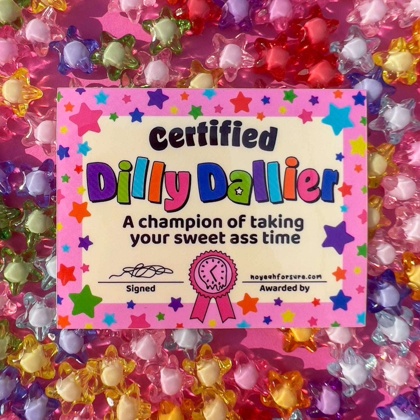 Certified Dilly Dallier Vinyl Sticker | Funny Nostalgia