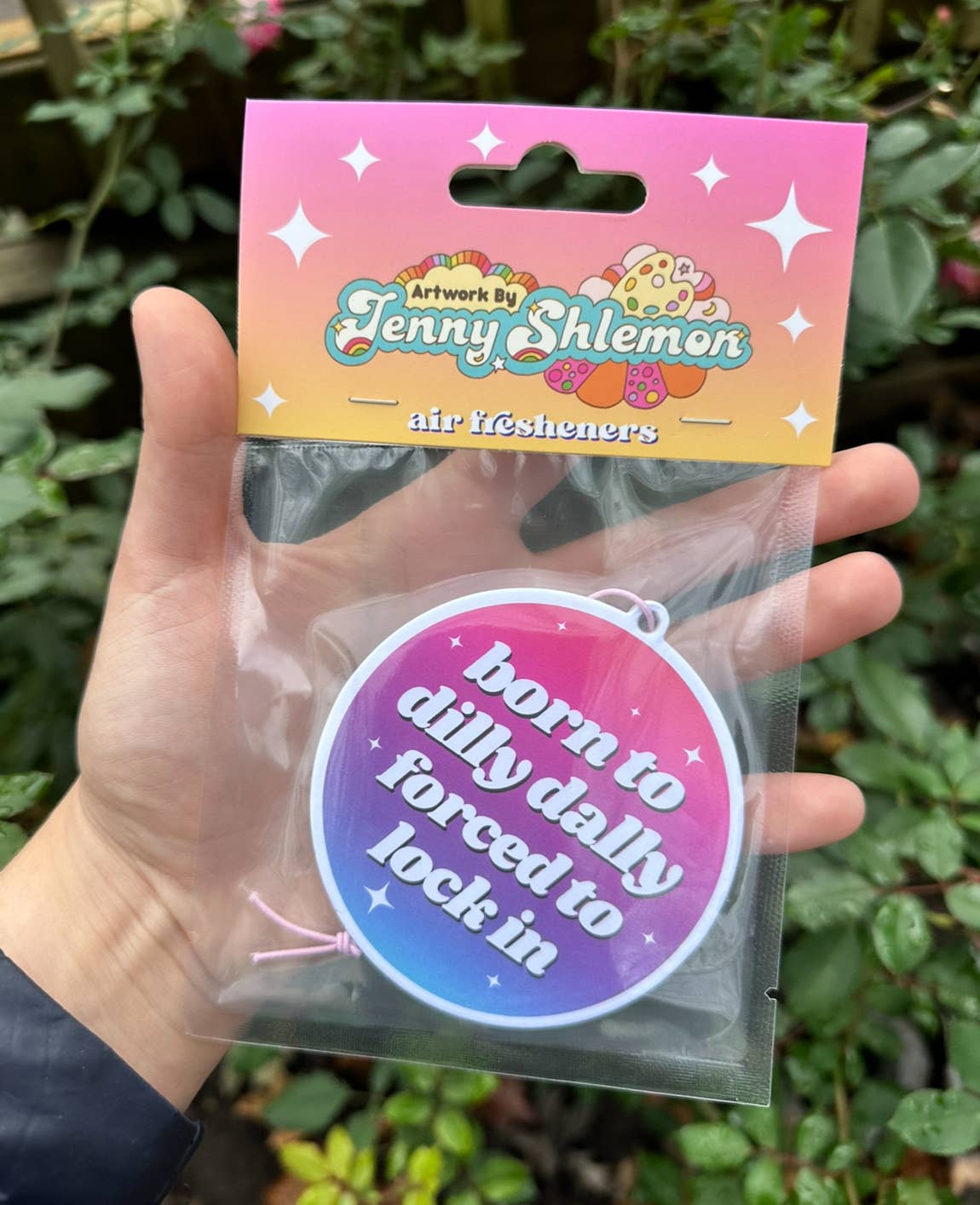 Born To Dilly Dally Forced To Lock In Air Freshener - Rose