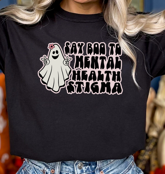 Say Boo To Mental Health Stigma Halloween Tee