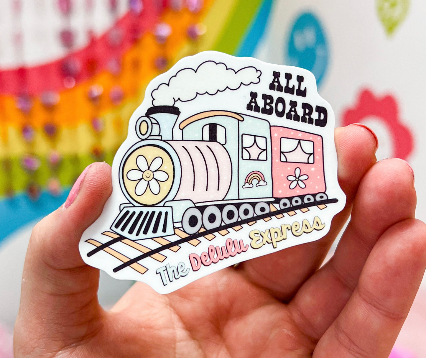 All Aboard The Delulu Express Sticker