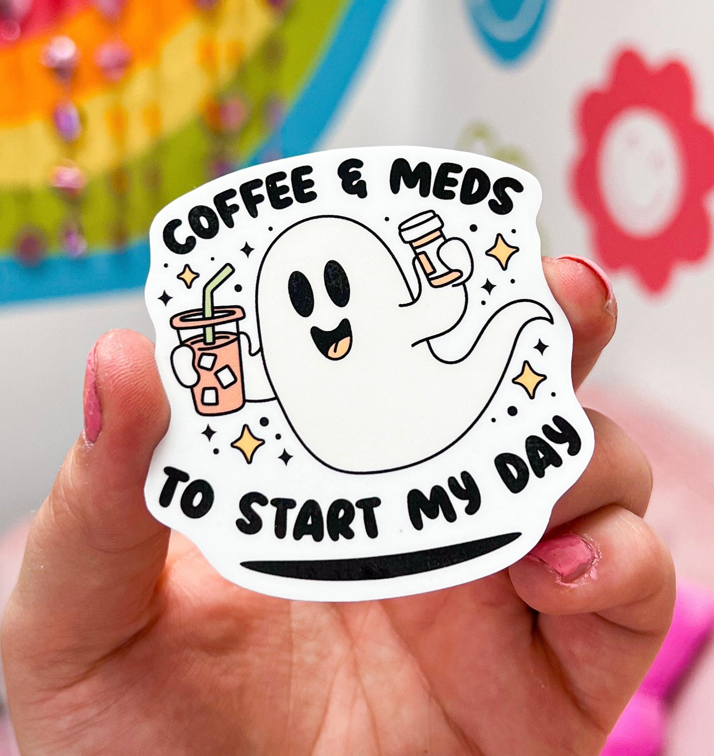 Coffee And Meds To Start My Day Sticker