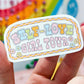 Self Love Tour Sticker