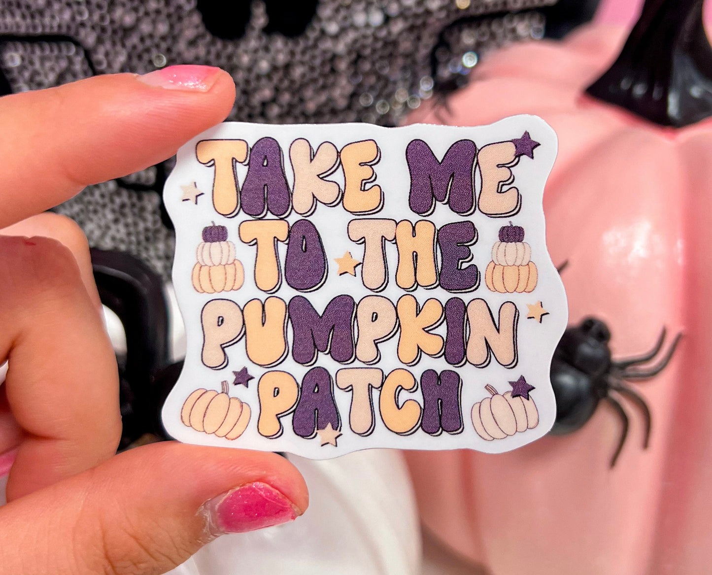 Take Me To The Pumpkin Patch Sticker
