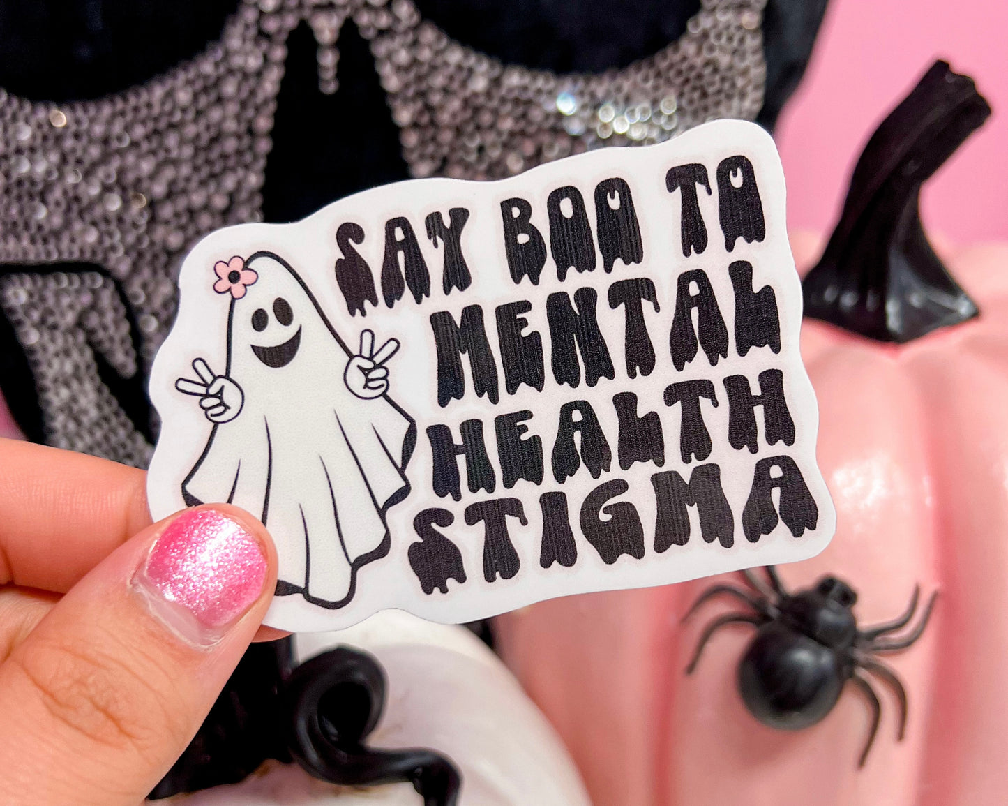 Say Boo To Mental Health Stigma Sticker