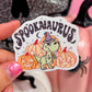 Spookasaurus Sticker