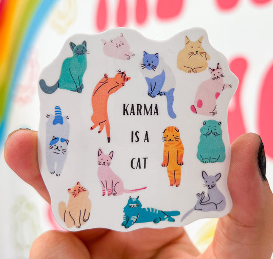 Karma Is A Cat Sticker