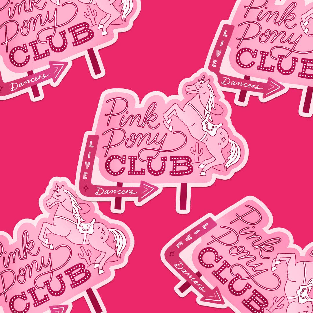 Pink Pony Club Vintage Sign Vinyl Sticker