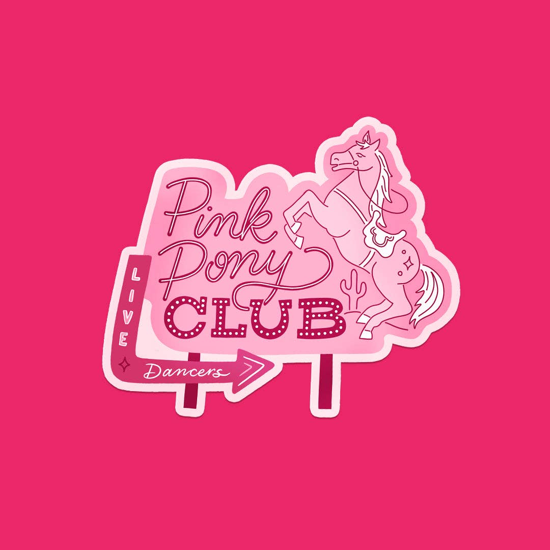 Pink Pony Club Vintage Sign Vinyl Sticker