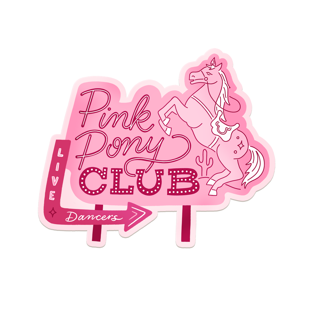 Pink Pony Club Vintage Sign Vinyl Sticker