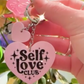 Self Love Club Keychain - Handmade