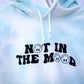 Not In The Mood Hoodie - HAND DYED