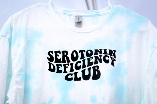 Serotonin Deficiency Club Shirt - HAND DYED