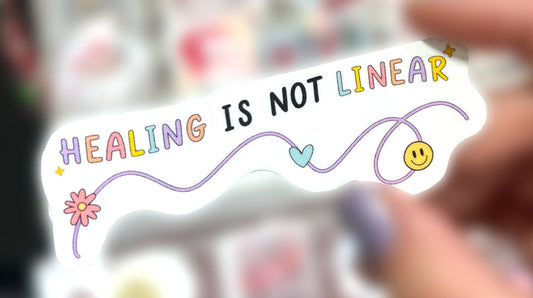 Healing Is Not Linear Sticker