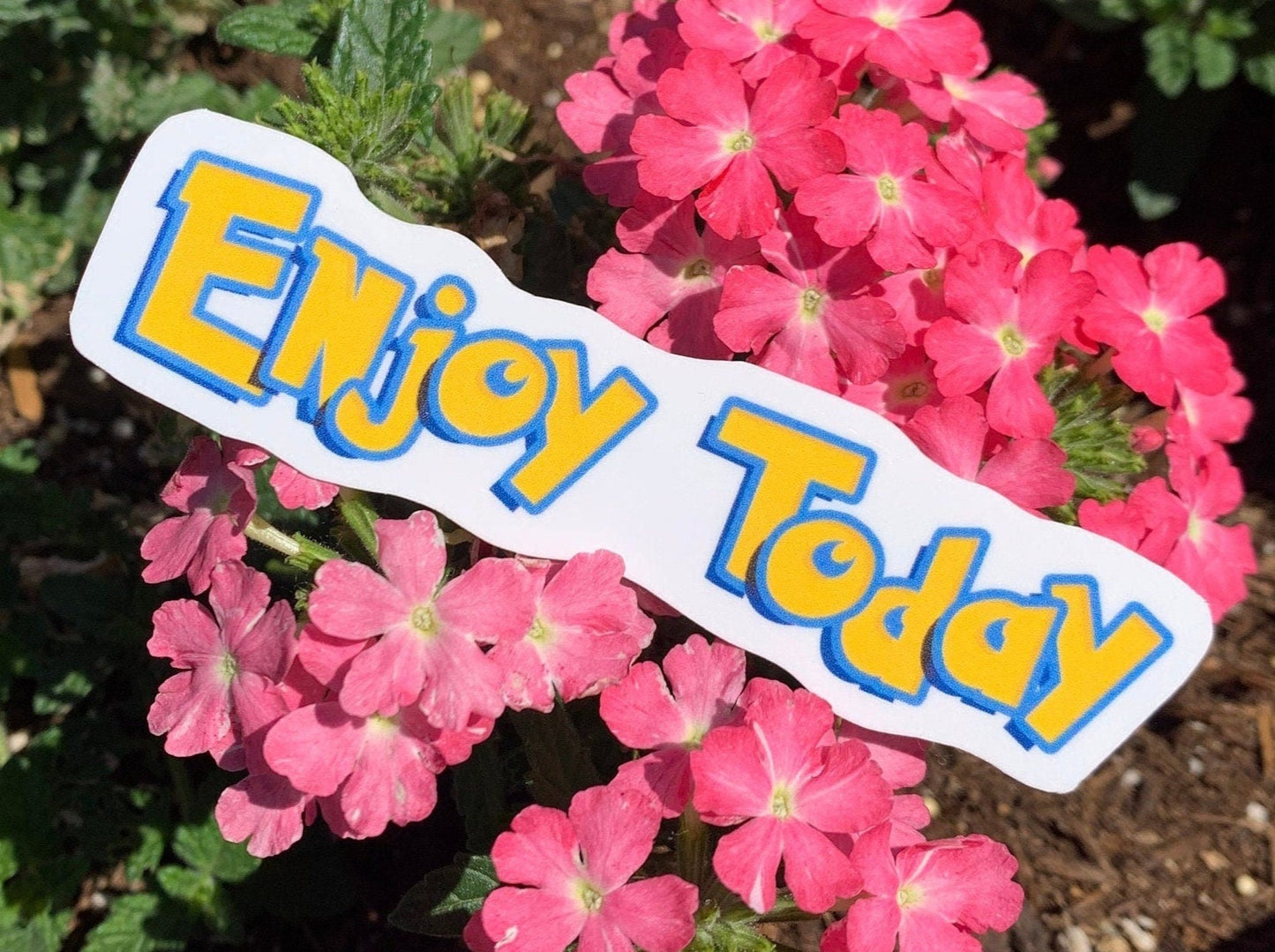 Enjoy Today Sticker - Pop Culture Inspired