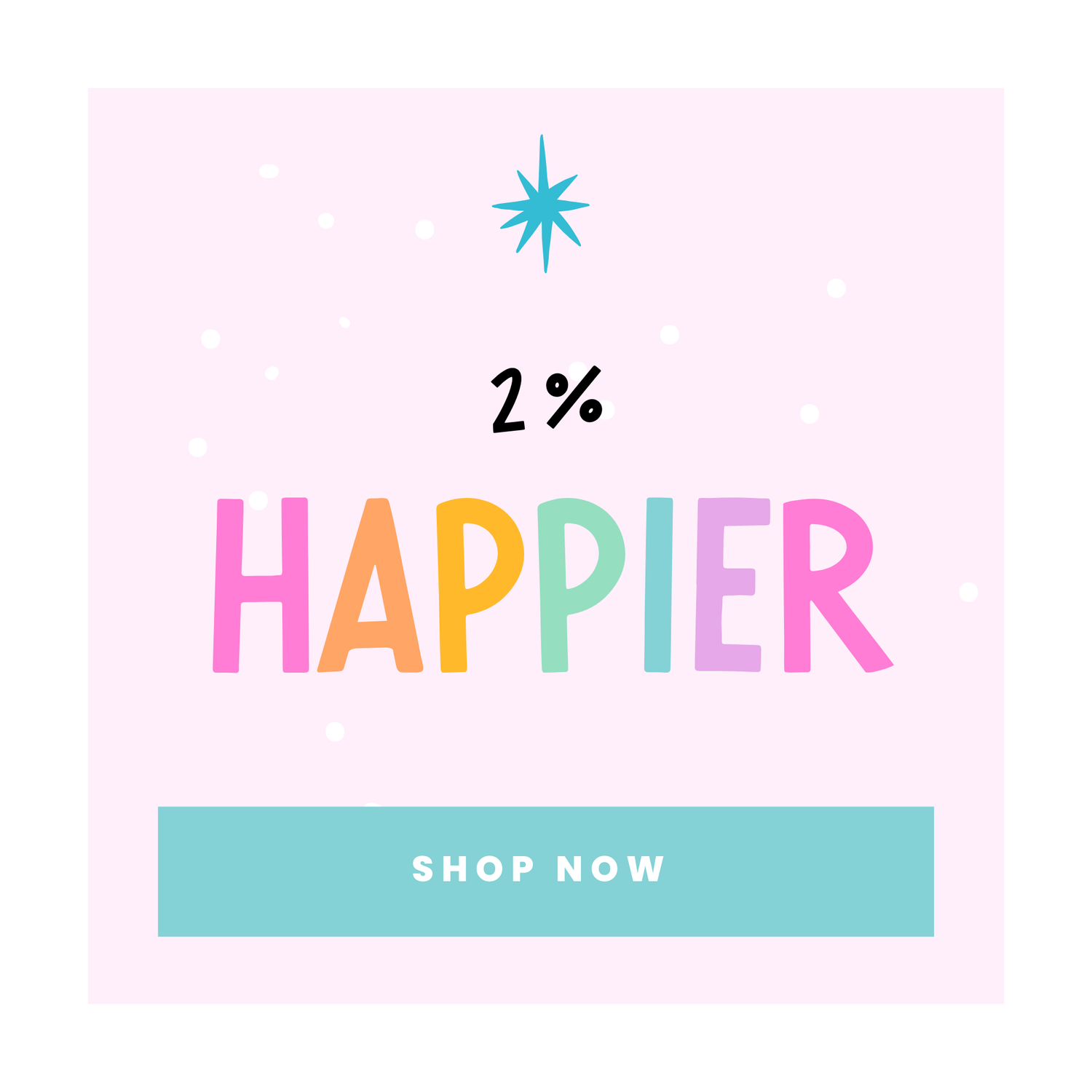 2% Happier