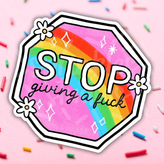 Stop Giving A Fck Vinyl Sticker
