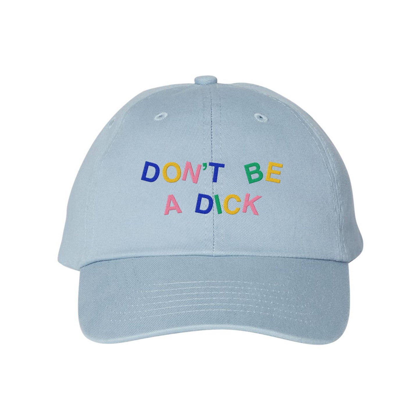 Don't Be A Dick Dad Hat