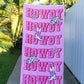 Pool / Beach Towel - Western Cowgirl - "Howdy" - Pink