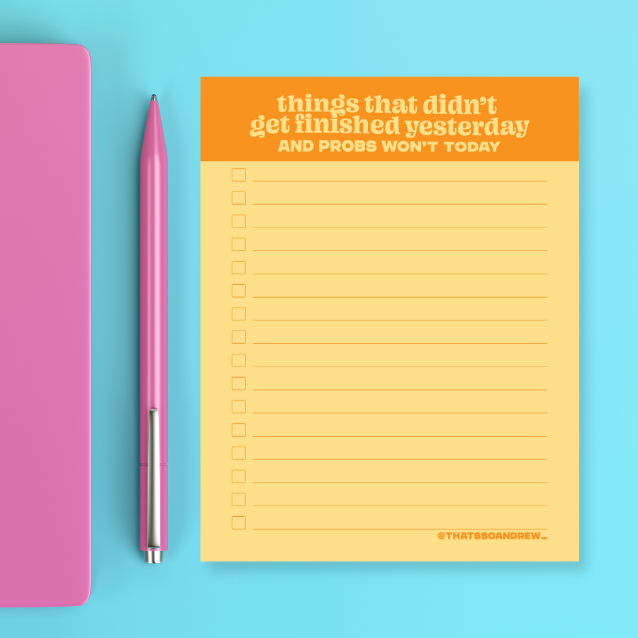 Things From Yesterday  - Snarky & Funny Notepad