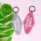 Always Late Glitter Motel Keychain