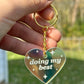 Doing My Best Iridescent Acrylic Keychain