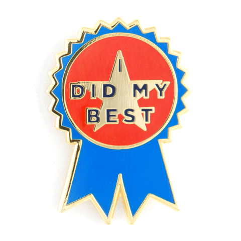 I Did My Best Enamel Pin