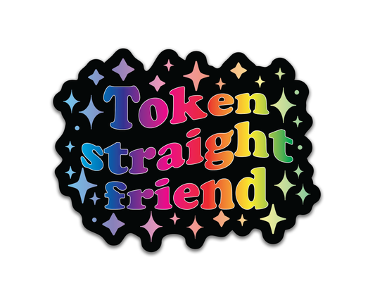 Token Straight Friend Holographic Sticker, 3.1 x 2.4 in.