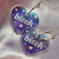 Iridescent Bitch Heart Hoop Earrings