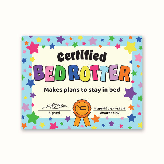 Certified Bed Rotter Certificate Sticker