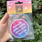 Born To Dilly Dally Forced To Lock In Air Freshener - Rose