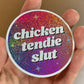 Chicken Tendie Slut Ombre Sticker