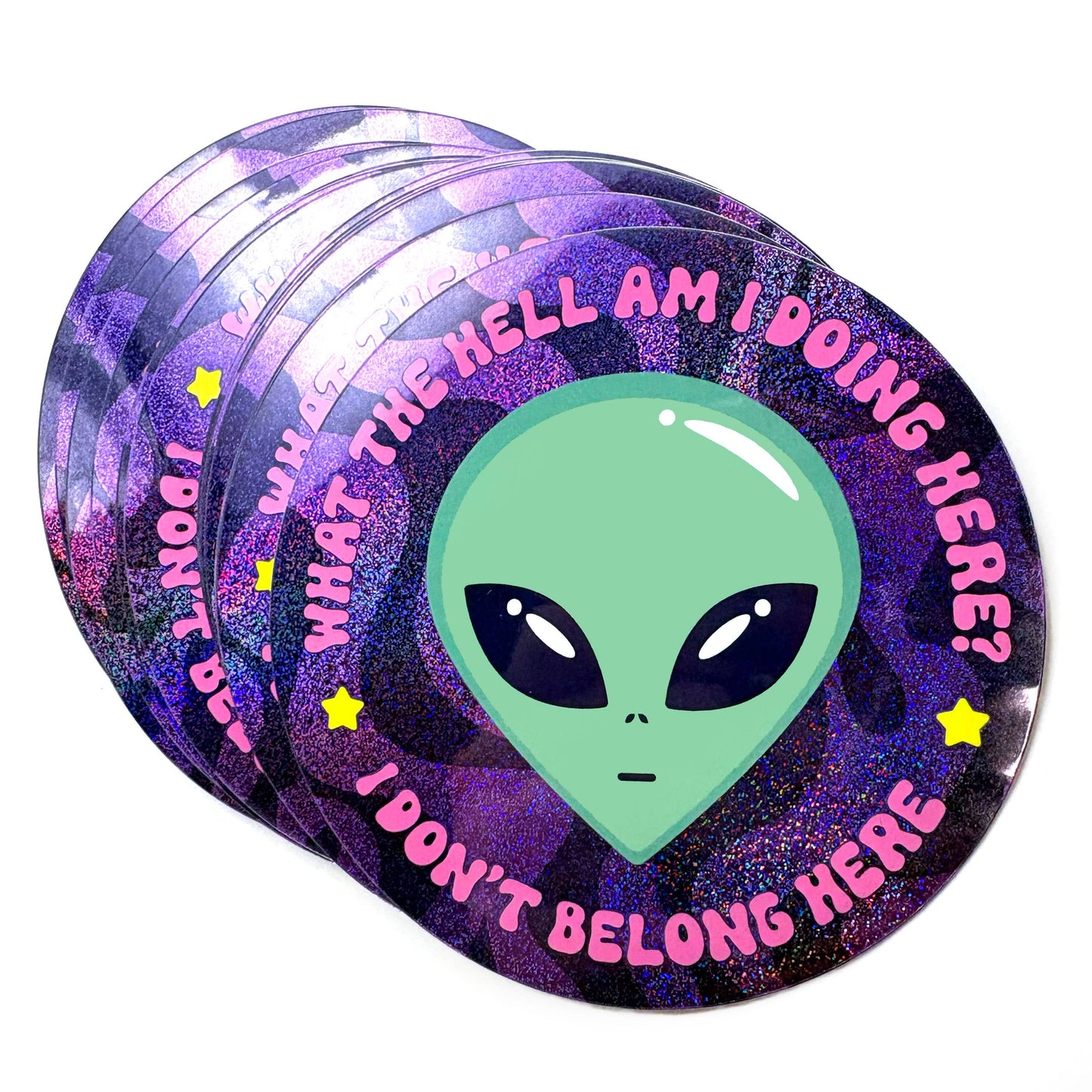 What The Hell Doing Here Alien Holographic Glitter Sticker