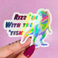 Rizz 'em with the 'tism, Autism Awareness Sticker