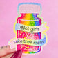 Hot Girls Take Their Meds Holographic Sticker, 2.6 x 3.25 in