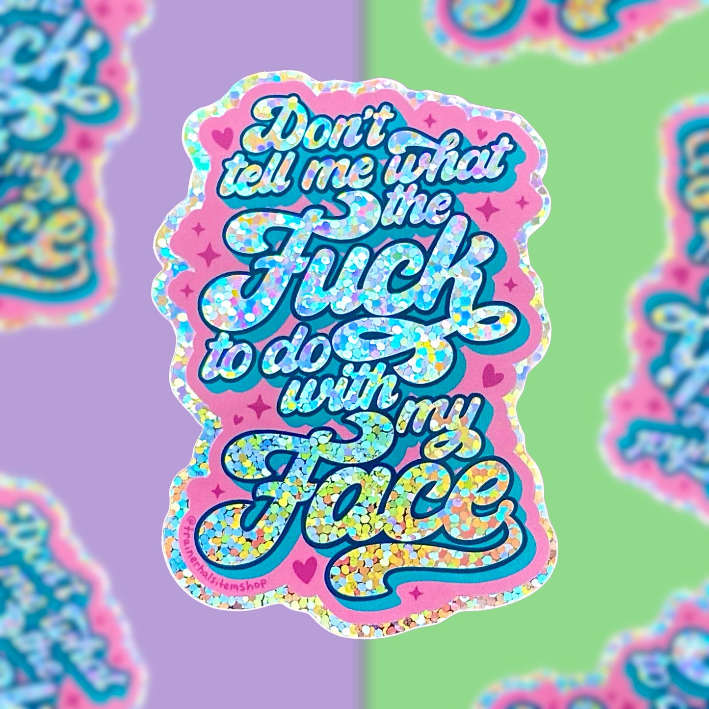 Resting Bitch Face Glitter Sticker Feminine Rage My Body