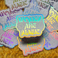 Women are magic holographic sticker