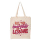 All The Cool Girls Are Lesbians Canvas Tote Bag