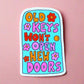 'Old Keys Won't Open New Doors' Sticker