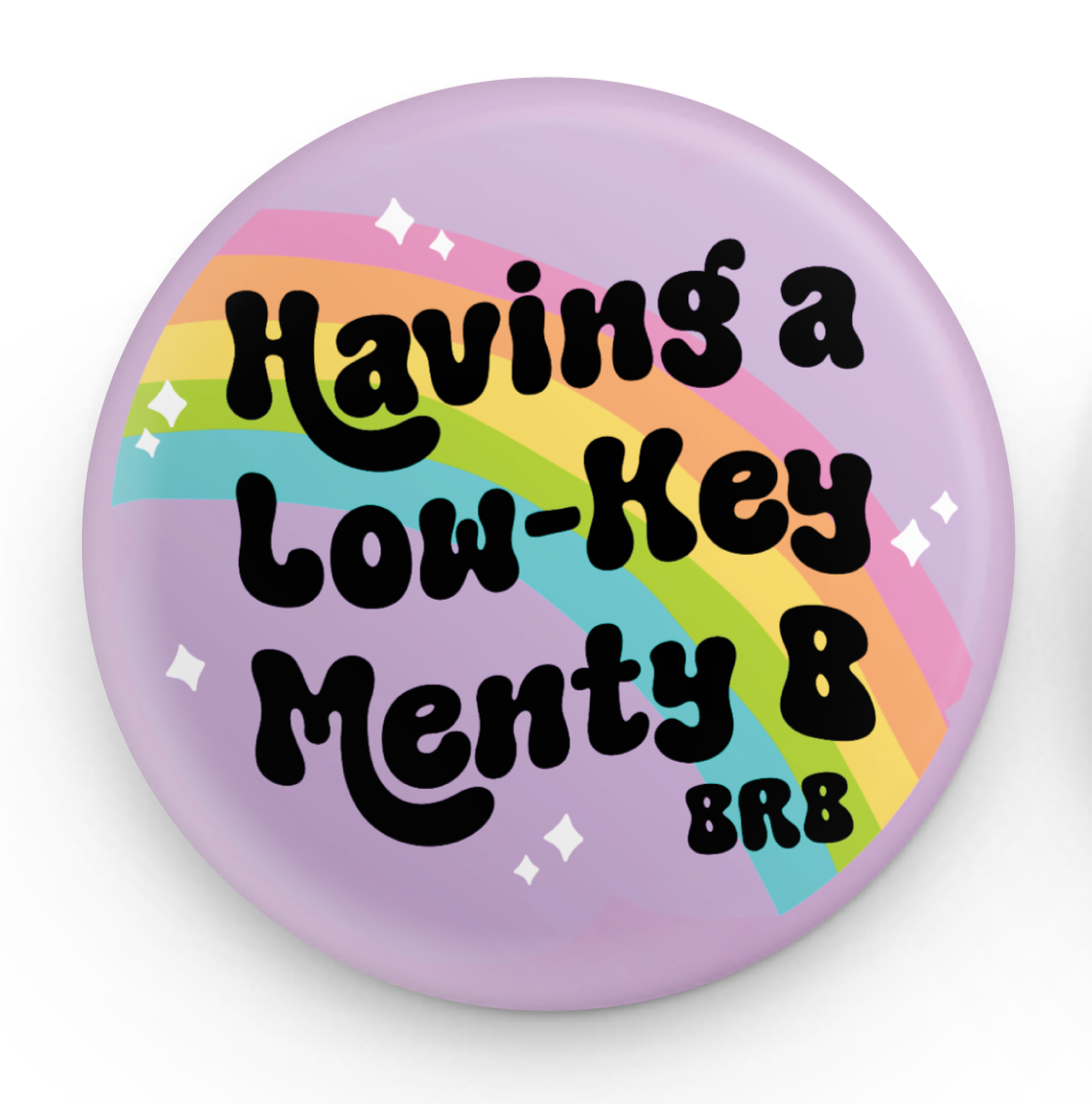 Having a menty b button