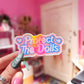 Protect The Dolls Sticker, Trans Rights Sticker, 3.3" x 1.6"