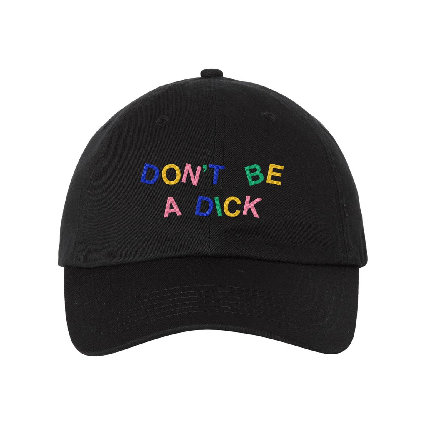 Don't Be A Dick Dad Hat