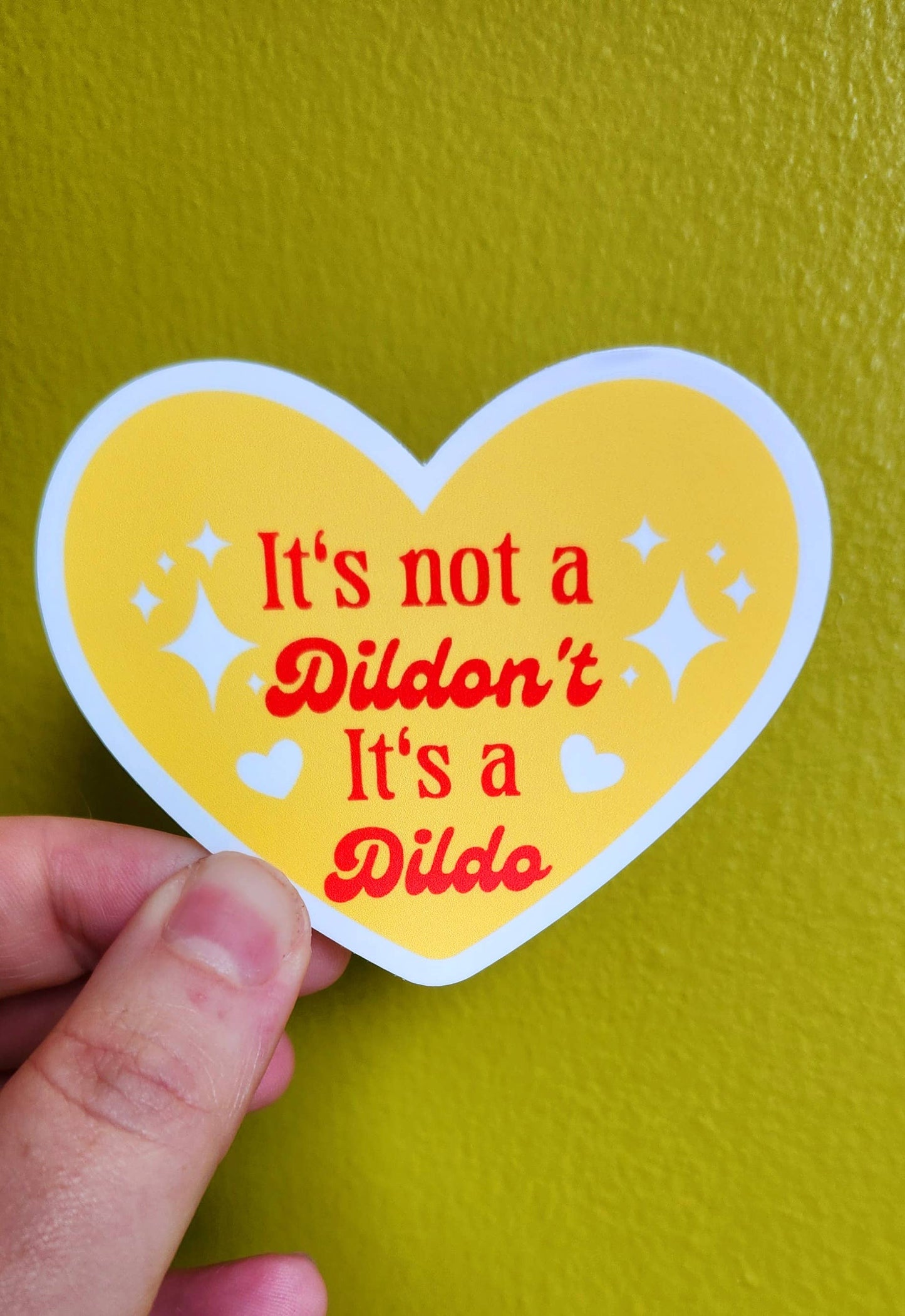 It's not a Dildon't dildo sticker funny sex positivity