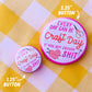 United We Slay (Chappell Roan Button or Magnet!)