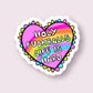Holy F*ckballs Life is Hard Snarky Sticker